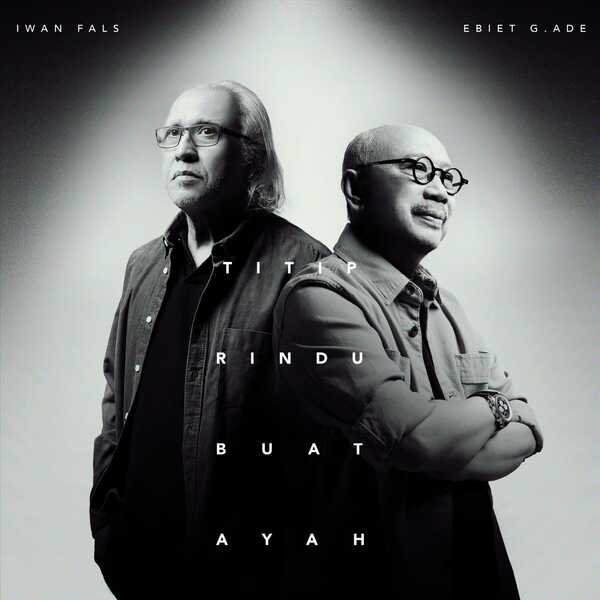 Ebiet G. Ade dan Iwan Fals. (Foto - Musica Studios)